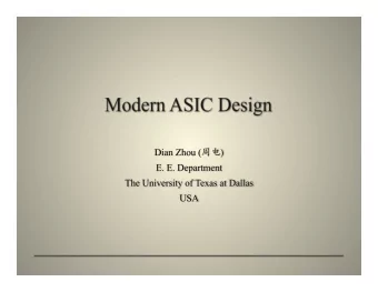 Objectives  History and road map of integrated circuits  Application specific integrated