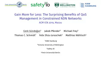 Gain More for Less: The Surprising Benefits of QoS  Management in Constrained NDN Networks  ACM ICN