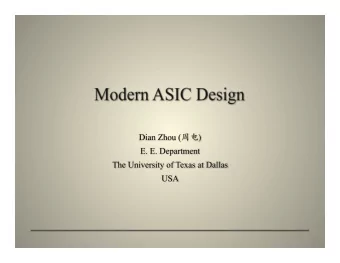 Objectives  VLSI technology trend  Design challenges  Custom and semi-custom VLSI