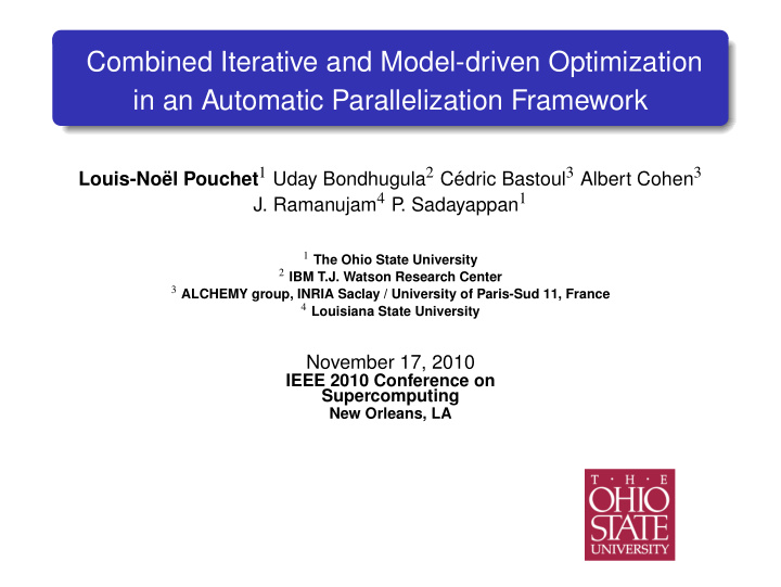 combined iterative and model driven optimization in an
