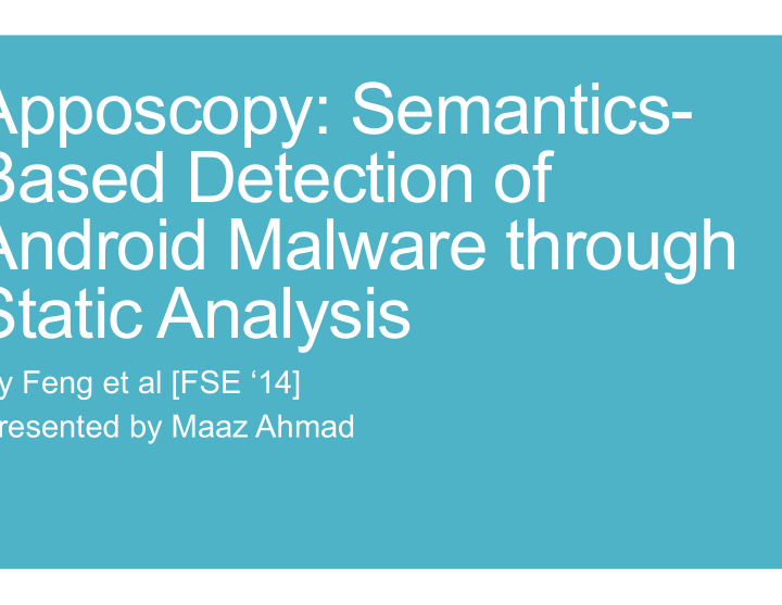 apposcopy semantics based detection of android malware