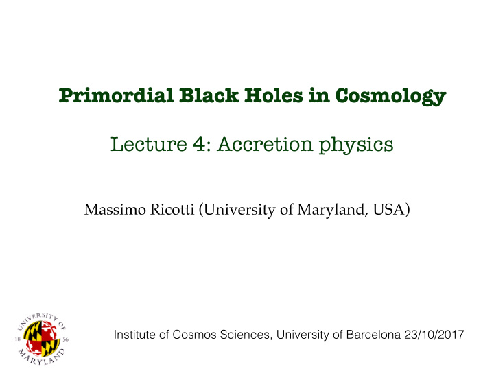 primordial black holes in cosmology lecture 4 accretion