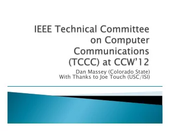 Dan Massey (Colorado State)  With Thanks to Joe Touch (USC/ISI)  } Introduction }