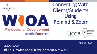 Con  onnecting With  Cl  Clients/Students  Us  Using  ng  Remind &amp;  &amp; Zoom  oom  April 29,