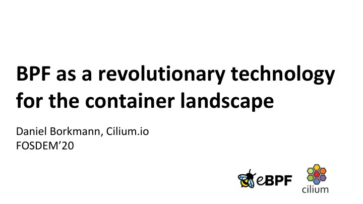 bpf as a revolutionary technology for the container