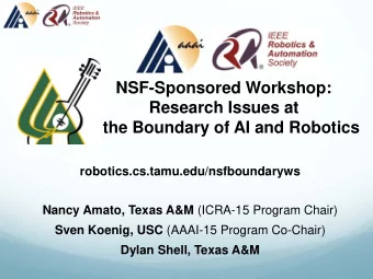 NSF-Sponsored Workshop:  Research Issues at  at the Boundary of AI and Robotics