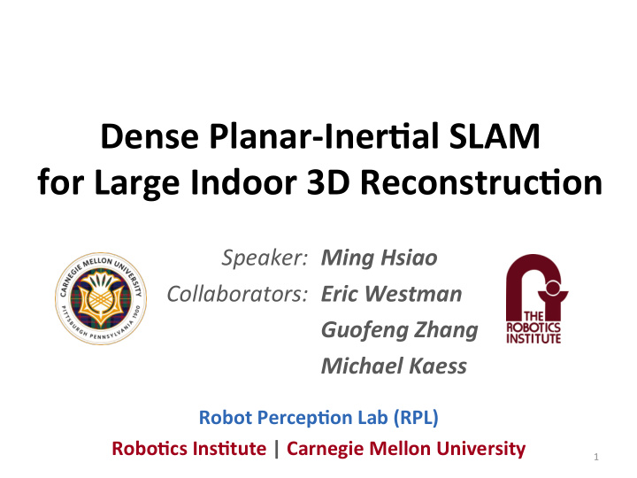 dense planar iner al slam for large indoor 3d reconstruc