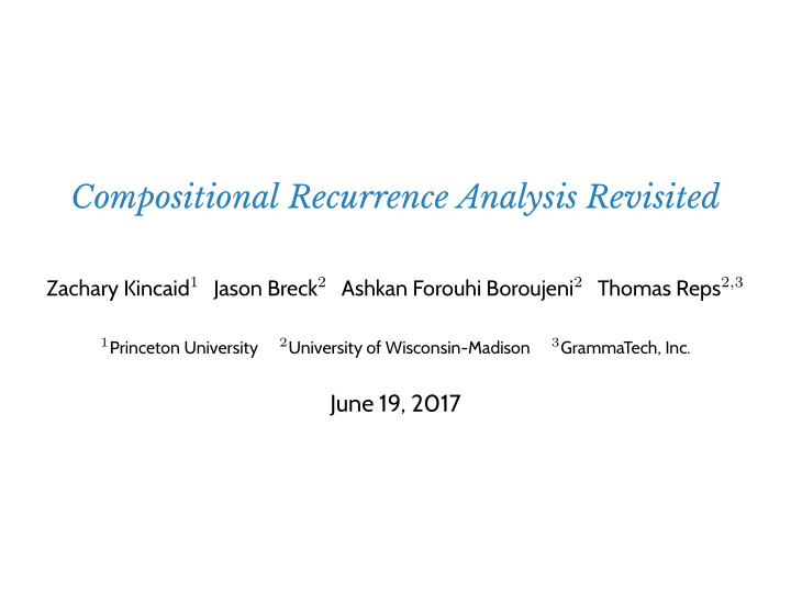 compositional recurrence analysis revisited