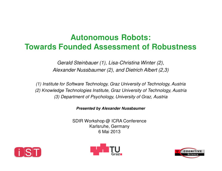 autonomous robots towards founded assessment of robustness