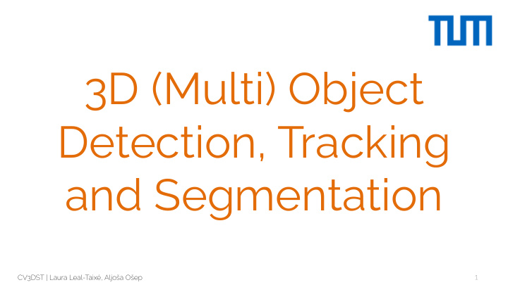3d multi object detection tracking and segmentation