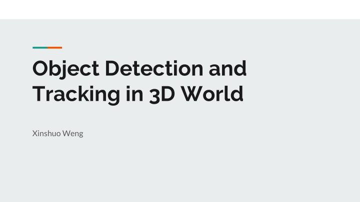 object detection and tracking in 3d world