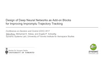 Design of Deep Neural Networks as Add-on Blocks  for Improving Impromptu Trajectory Tracking