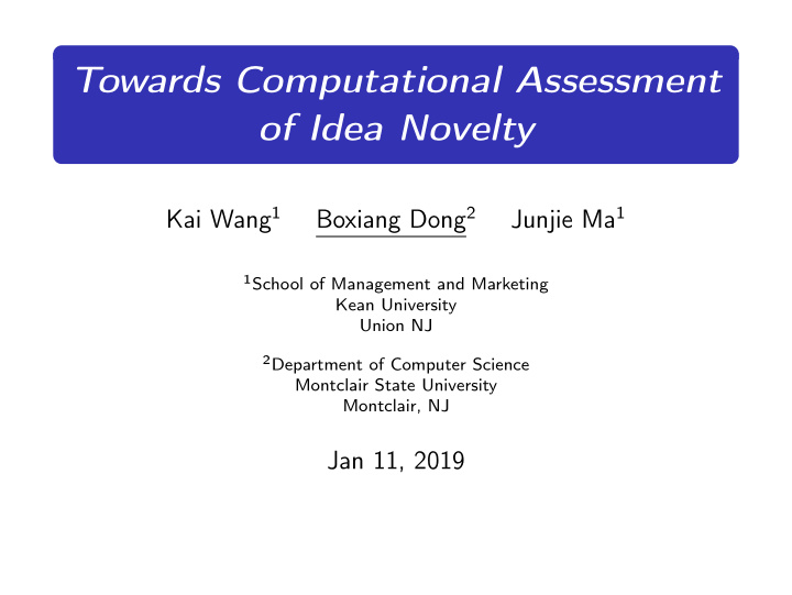 towards computational assessment of idea novelty