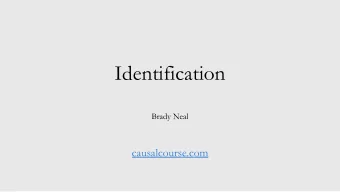 Identification  Brady Neal  causalcourse.com  The magic of  randomized experiments  Frontdoor