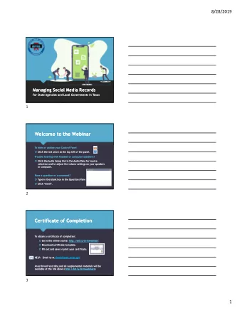 Welcome to the Webinar  Welcome to the Webinar  To hide or unhide your Control Panel  To hide or