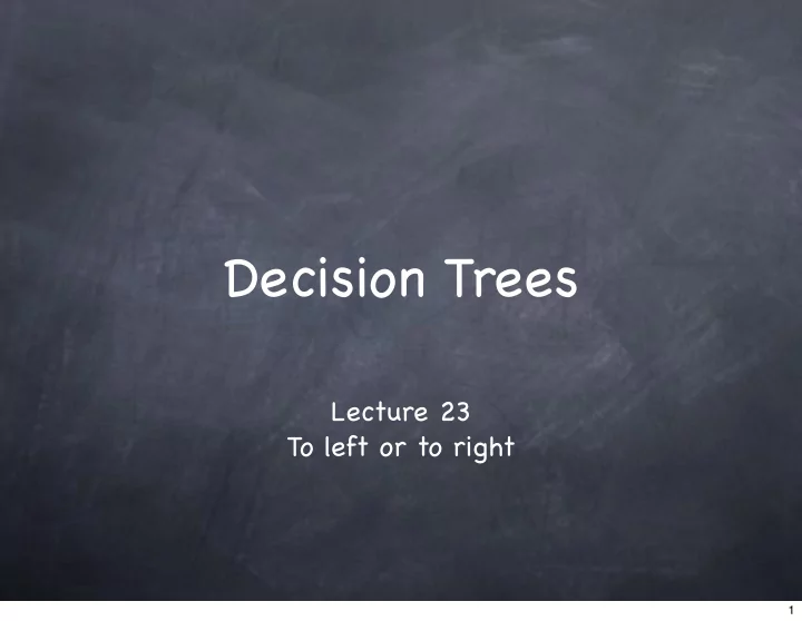 decision trees