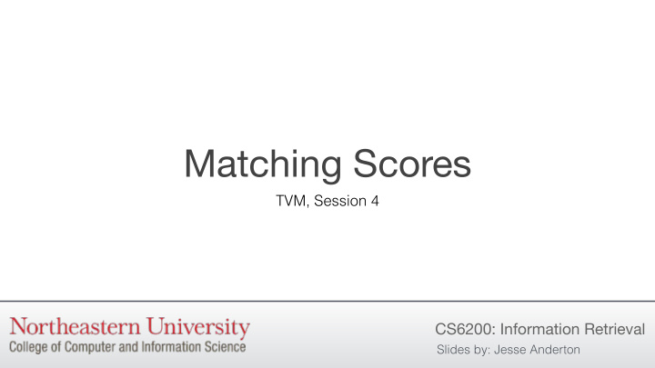 matching scores