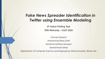 Fake News Spreader Identification in  Twitter using Ensemble Modeling 8 th Author Profiling Task
