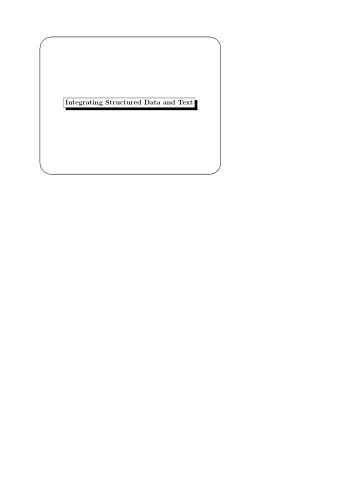 Integrating Structured Data and Text          A Tagged Document &lt; DOC &gt; &lt;