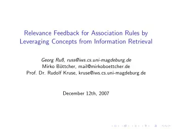 Relevance Feedback for Association Rules by  Leveraging Concepts from Information Retrieval  Georg