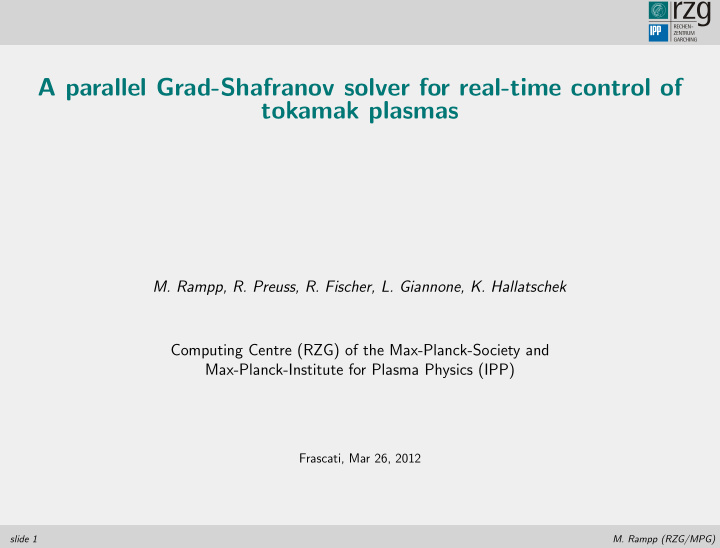 a parallel grad shafranov solver for real time control of