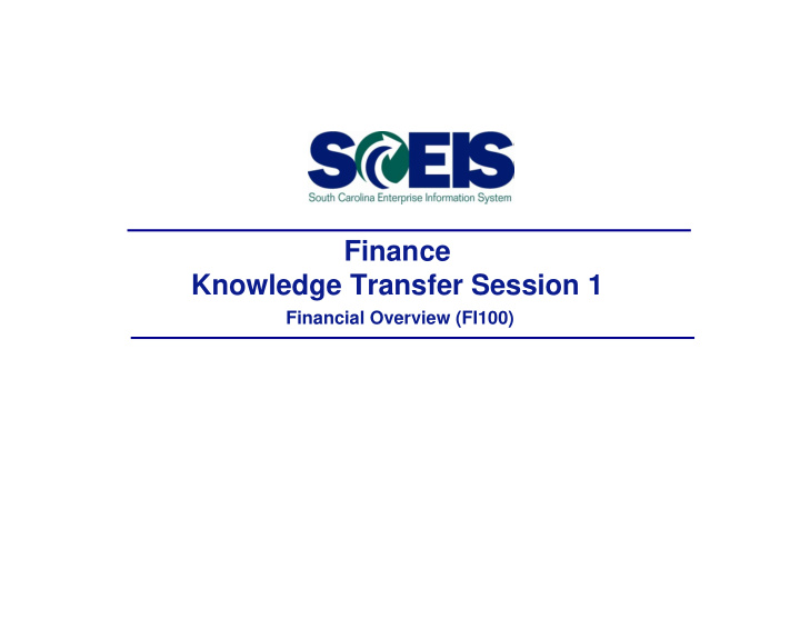 finance knowledge transfer session 1