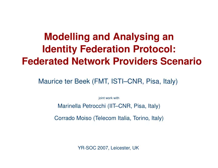 modelling and analysing an identity federation protocol
