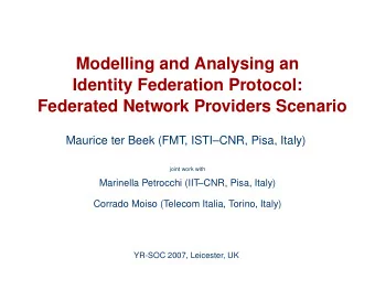 Modelling and Analysing an  Identity Federation Protocol:  Federated Network Providers Scenario