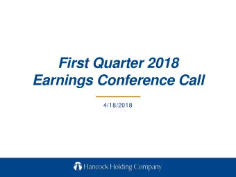 Click To Edit Master Title Style  First Quarter 2018  Earnings Conference Call  4/18/2018