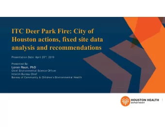 ITC Deer Park Fire: City of  Houston actions, fixed site data  analysis and recommendations