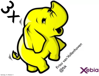 3  x  Vollenhoven  Friso van  @fzk  Samstag, 15. Oktober 11  Samstag, 15. Oktober 11  Samstag, 15.