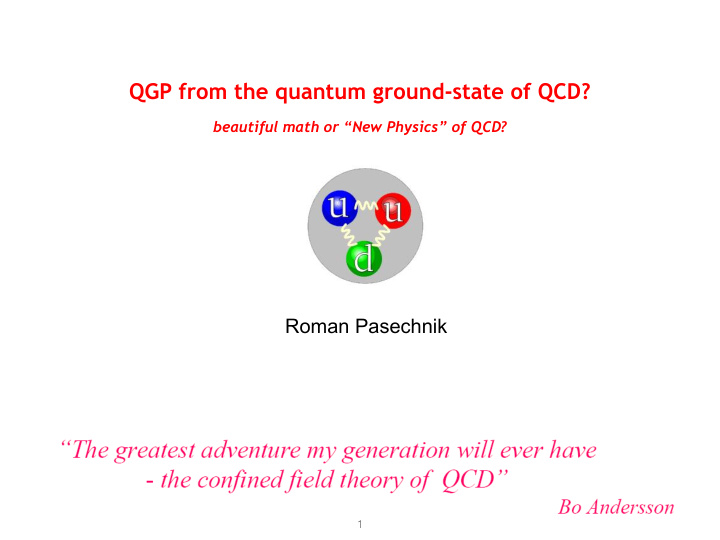 qgp from the quantum ground state of qcd