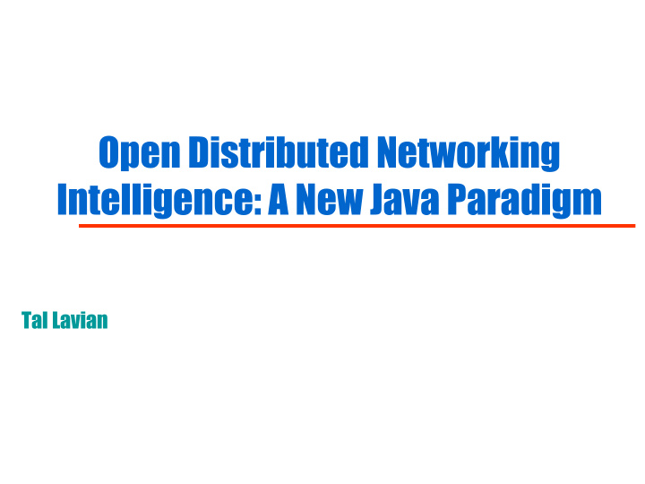 open distributed networking intelligence a new java