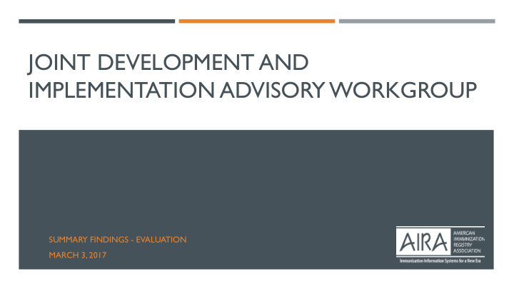 joint development and implementation advisory workgroup