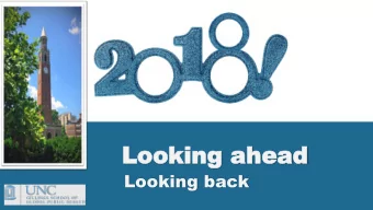 Loo  Looking ahe  king ahead  ad  Looking back  Many feelings about the present  Challenges in 2018