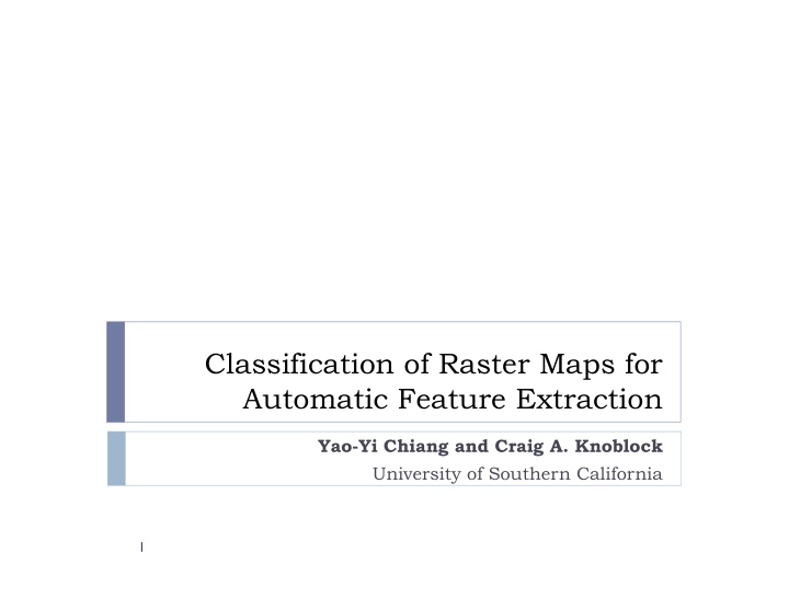 classification of raster maps for automatic feature