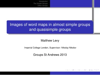 Images of word maps in almost simple groups  and quasisimple groups  .  .  .  .  .  Matthew Levy