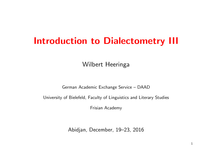 introduction to dialectometry iii