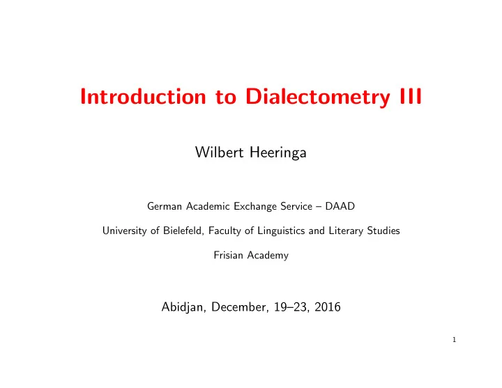 introduction to dialectometry iii