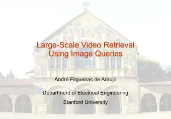 Large-Scale Video Retrieval  Using Image Queries  Andr Filgueiras de Araujo  Department of