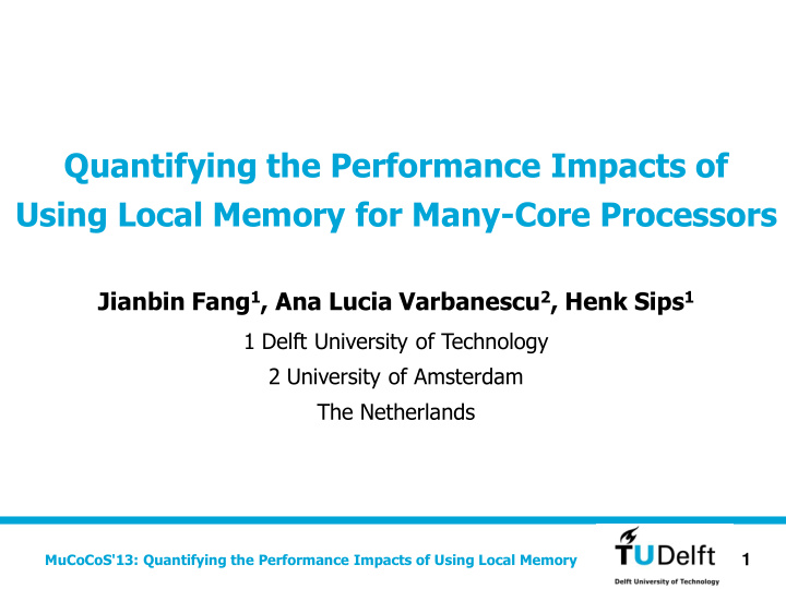 quantifying the performance impacts of using local memory