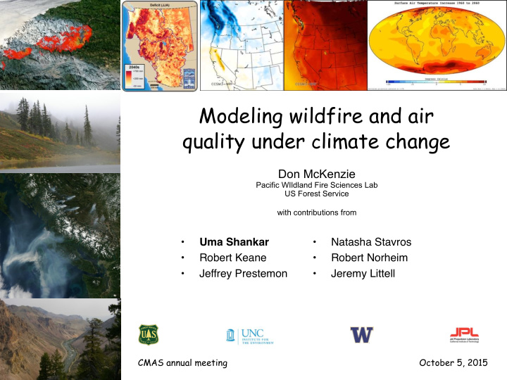 modeling wildfire and air quality under c limate change