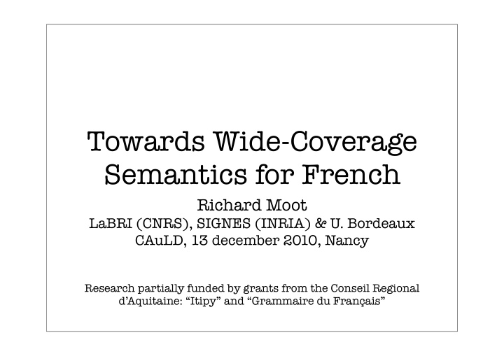 towards wide coverage semantics for french