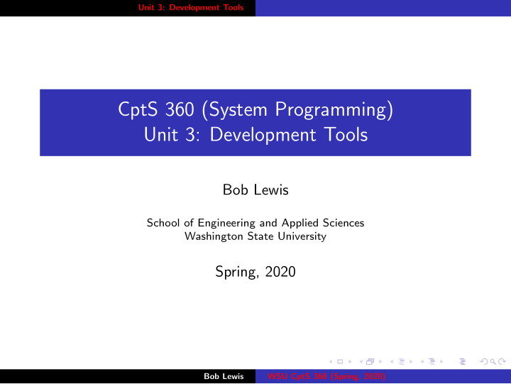cpts 360 system programming unit 3 development tools