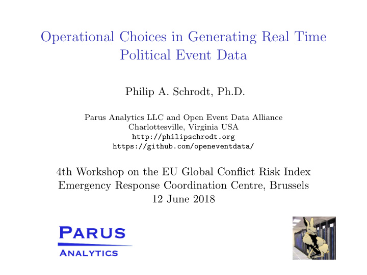 operational choices in generating real time political