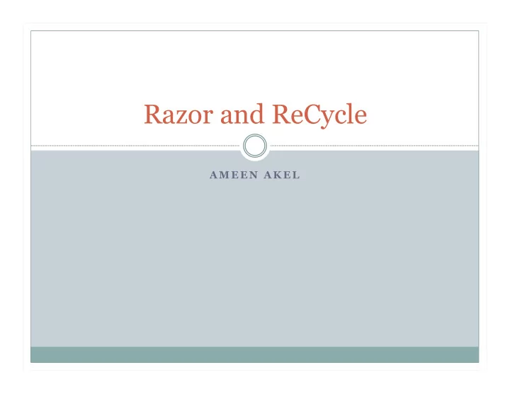 razor and recycle