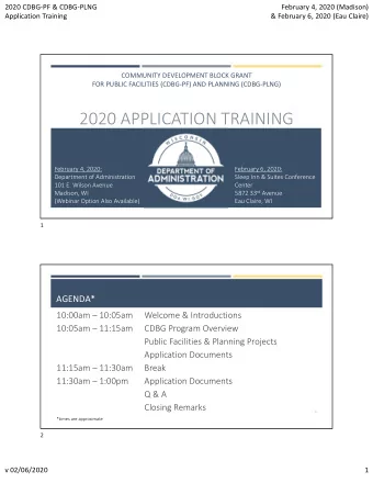 2020 APPLICATION TRAINING February 4, 2020: February 6, 2020: Department of Administration Sleep