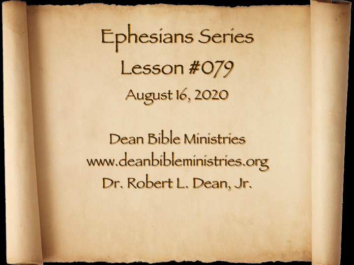 ephesians series lesson 079