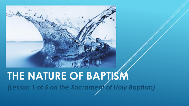 the nature of baptism