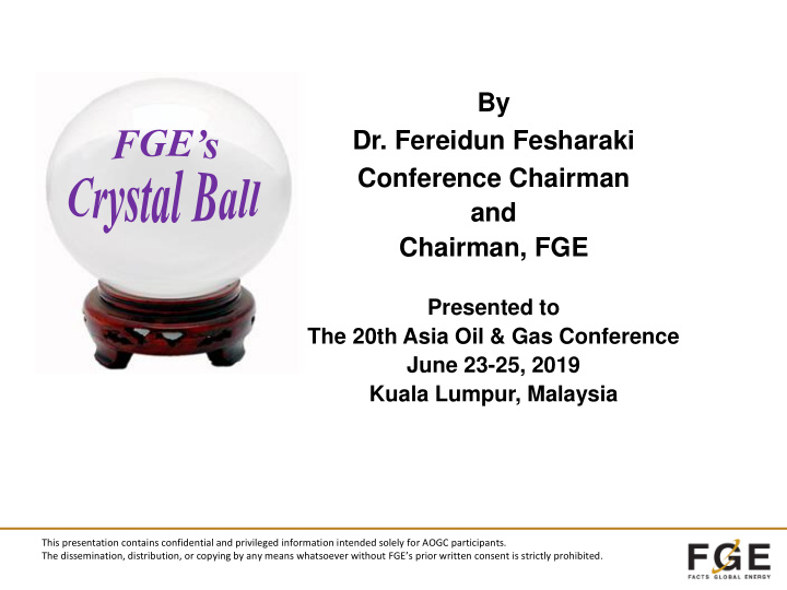 conference chairman and chairman fge presented to the